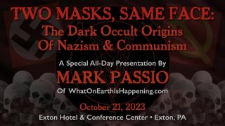 Mark Passio - Two Masks, Same Face - The Dark Occult Origins Of Nazism & Communism