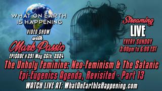 What On Earth Is Happening - Episode #291