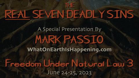 Mark Passio - The REAL Seven Deadly Sins