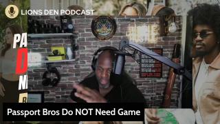 Passport Bros Do NOT Need Game