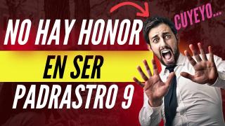 NO Hay HONOR En Ser Padrastro (Parte 9)
