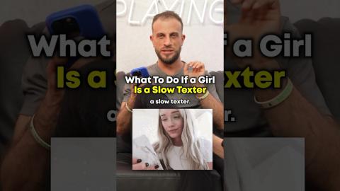 What To Do If A Girl Is a Slow Texter