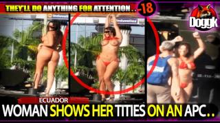 [+16] WOMAN SHOWS HER TITIES ON AN APC.. (ECUADOR) >> ANYTHING FOR ATTENTION !!