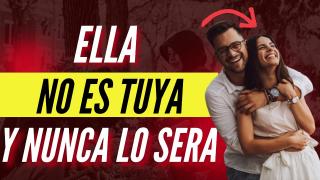 Ella NO Es Tuya Ni Nunca Lo Sera...