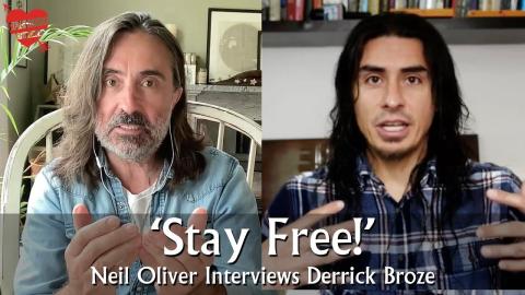 Neil Oliver Interviews Derrick Broze