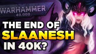 THE END OF SLAANESH IN 40K  Warhammer 40000 LoreDiscussion