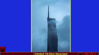I Climbed 118-Story Skyscraper