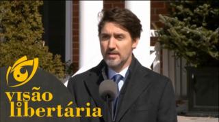 Primeiro ministro canadense diz não ligar para finanças | Visão Libertária - 24/03/20 | ANCAPSU