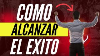 Como Alcanzar El Exito