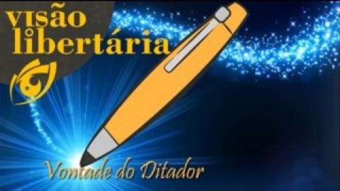 O autoritarismo burro segue a pleno vapor - SD | Visão Libertária - 31/03/20 | ANCAPSU