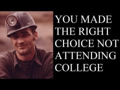 Never Regret Not Going to College