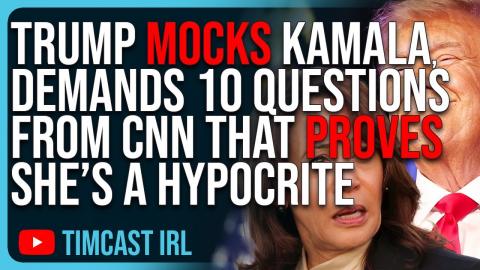 Trump MOCKS Kamala, Demands 10 Questions From CNN That PROVES She’s A Hypocrite