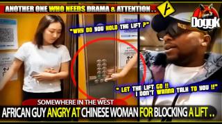 AFRICAN GUY ANGRY AT CHINESE WOMAN FOR BLOCKING A LIFT.. (SOMEWHERE IN THE WEST) >> CRAZY !