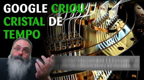 Google anuncia criação de cristal de tempo com seu computador quântico | safesrc