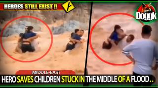 HERO SAVES CHILDREN STUCK IN THE MIDDLE OF A FLOOD.. (MIDDLE-EAST) >> IMPRESSIVE !!