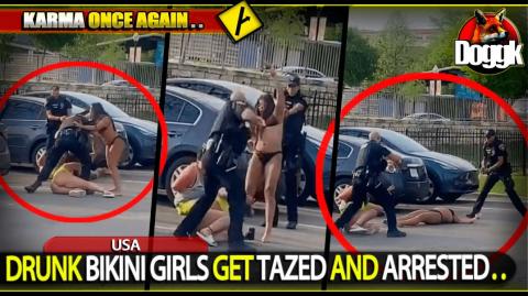 DRUNK BIKINI GIRLS GET TAZED AND ARRESTED.. (USA)
