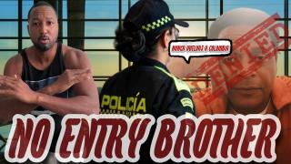 PASSPORT BRO DENIED ENTRY IN COLOMBIA FOR (SUS) ACTIVITY @pathfinder-eatingonearth1323