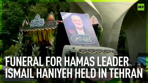 Funeral for Hamas leader Ismail Haniyeh held in Tehran