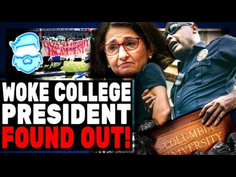 Woke Ivy League President FIRED & Flees Country After Columbia Over-Run By Woke Entitled Students!