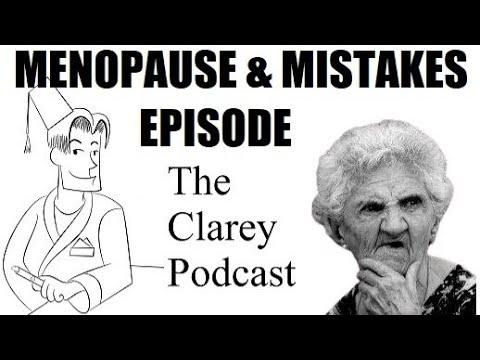 The Clarey Podcast - "Menopause & Mistakes" Episode