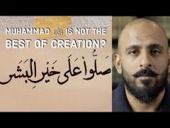 MUHAMMAD ﷺ IS NOT THE GREATEST MESSENGER? @mnizami