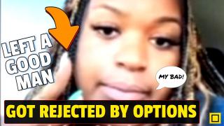 Woman MESSED UP  Thought She Could Do Better  But They Treated Her Like Crap