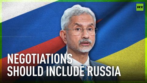 When there is a discussion, it is essential to have Russia in it – Indian FM on Ukraine peace talks