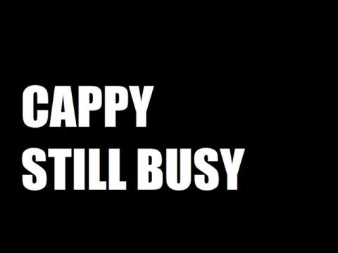 Cappy Still Busy
