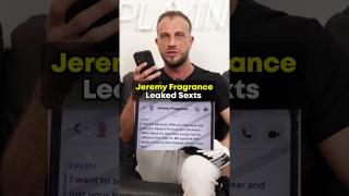 Jeremy Fragrance Leaked Sexts