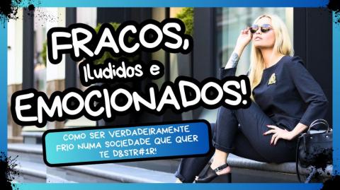 MGTOW | O Desenvolvimento da Frieza como Escudo Emocional em uma Sociedade Injusta