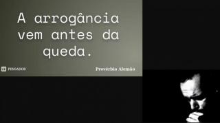 A verdadeira arrogância!