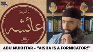 AISHA ACCUSED OF FORNICATION - @AbuMuktharofficial  | DEFENDING THE HONOR OF THE PROPHET ﷺ
