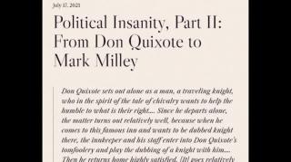 Political Insanity, Part II: From Don Quixote to Mark Milley (Jeffrey Nyquist)