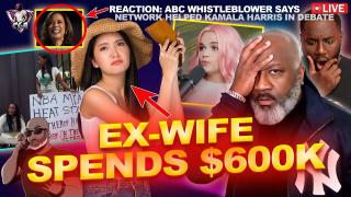 Ex-Wife Spent Her $600K Divorce Settlement In Two Years! | Kamala Harris Helped?