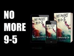 No More 9-5