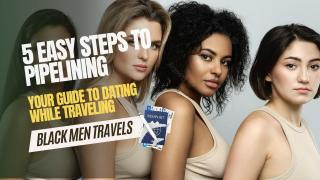 Livestream: 5 Easy Steps to Pipelining: Offical Guide to Dating while Traveling
