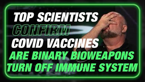 BREAKING BOMBSHELL: Top Scientists Confirm Covid Vaccines