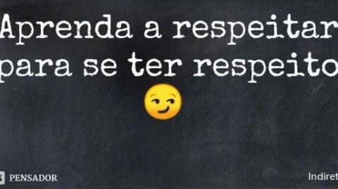Aprenda a se Respeitar!
