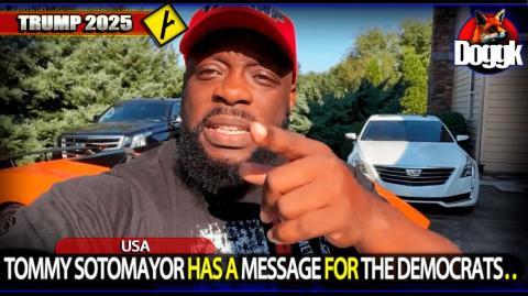 TOMMY SOTOMAYOR HAS A MESSAGE FOR THE DEMOCRATS.. (USA) >> MUST SEE !!