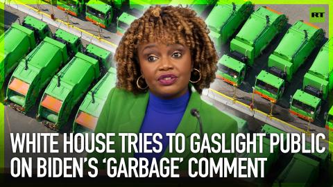 White House tries to gaslight public on Biden’s ‘garbage’ comment