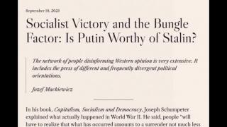 Socialist Victory and the Bungle Factor: Is Putin Worthy of Stalin? (Jeffrey Nyquist)