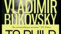 To Build a Castle (Vladimir Bukovsky) #2