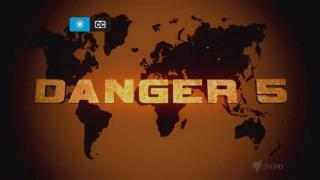 Danger 5 - Episode Five