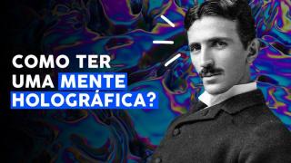Mente como Estrutura Holográfica! - PARTE 01