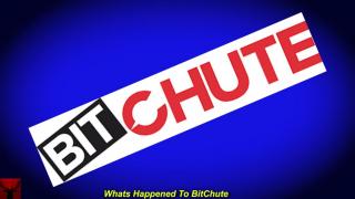 Whats Happened To BitChute