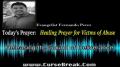 Prayer for Healing Victims of Abuse - Prayer for Inner Healing