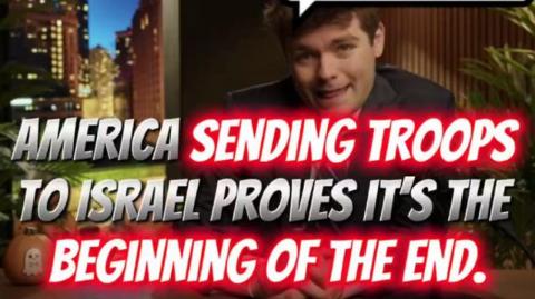 Nick Fuentes: America sending troops to Israel proves it’s the beginning of the end.