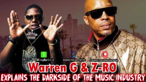 Rapper Warren G and Z-Ro Expose The Darkside of The Music Business