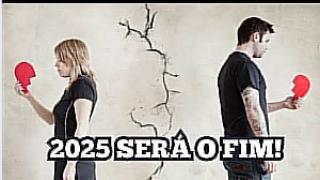 PORQUÊ OS RELACIONAMENTOS VÃO FALIR EM 2025!