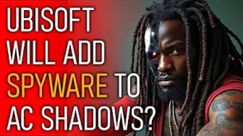Ubisoft Turns Assassin's Creed Shadows into  Spyware